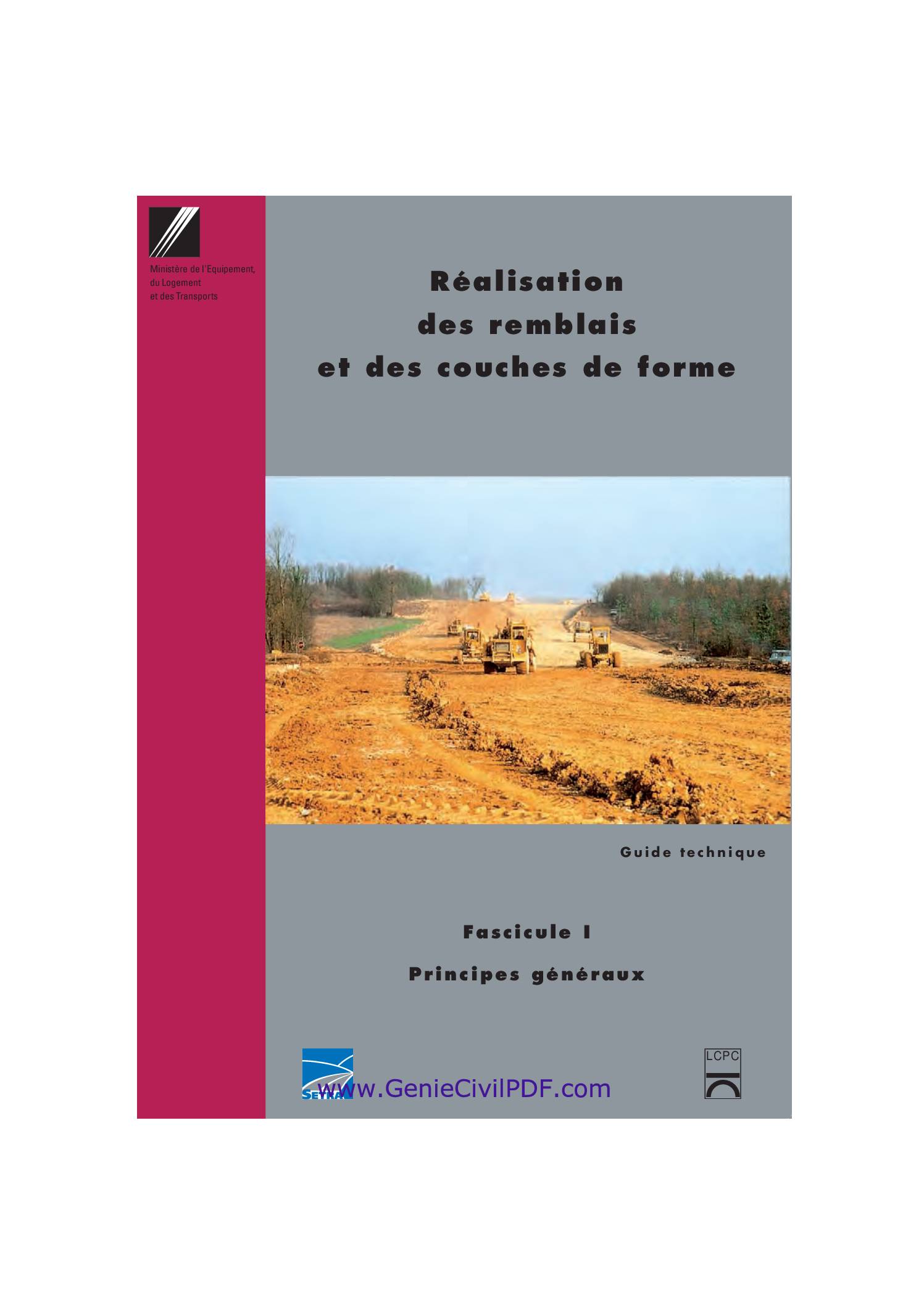 Guide de terrassement routier GTR Fascicule 1 et 2