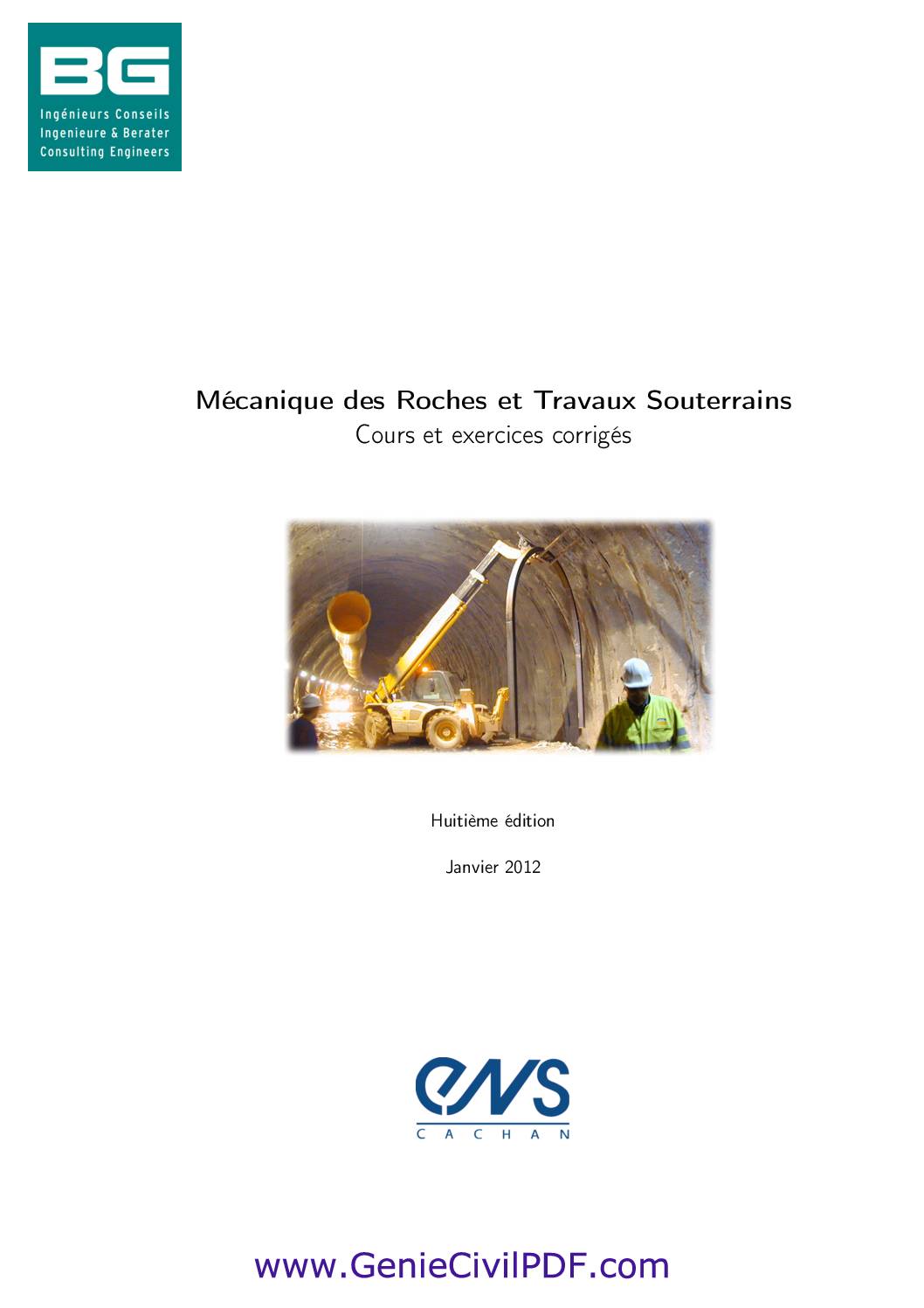 Mécanique des Roches et Travaux Souterrains