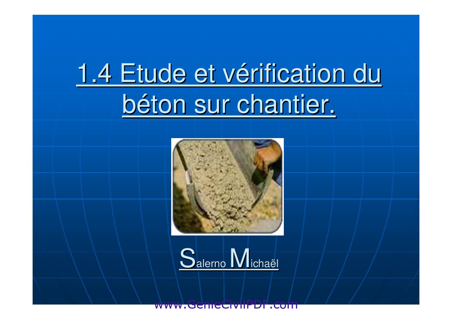 Etude et vérification du beton sur chantier