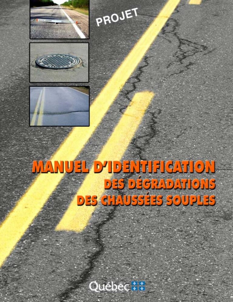 Manuel d’identification des dégradations des chaussées souples